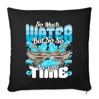 Tant d’eau mais si peu de temps - Bateau à rames - Housse de coussin décorative 45 x 45 cm - noir - Devant