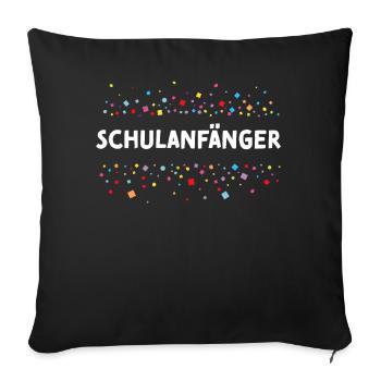 Schulanfänger Schulanfang Schulkind Schultag - Sofakissenbezug 45 x 45 cm - Schwarz - Vorne