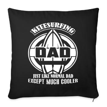 Kitesurfing Kitesurfing Dad Is Cooler - Sofa pillowcase 17,3'' x 17,3'' (45 x 45 cm) - black - Front