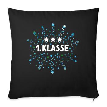 1. Klasse Einschulung Schulanfang Schulanfänger - Sofakissenbezug 45 x 45 cm - Schwarz - Vorne