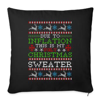 Due to Inflation - Ugly Christmas Sweater - Sofa pillowcase 17,3'' x 17,3'' (45 x 45 cm) - black - Front