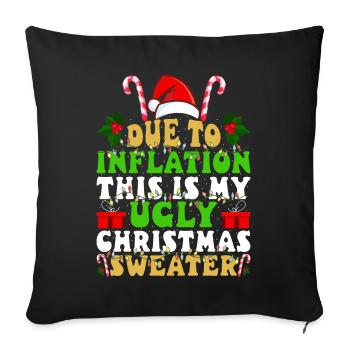 Due to Inflation - funny Christmas saying - Sofa pillowcase 17,3'' x 17,3'' (45 x 45 cm) - black - Front