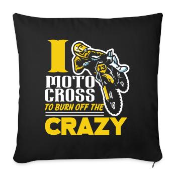 Motocross I Motocross To Burn Off Crazy - Sofa pillowcase 17,3'' x 17,3'' (45 x 45 cm) - black - Front