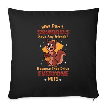 Les écureuils n’ont pas d’amis Écureuil - Housse de coussin décorative 45 x 45 cm - noir - Devant