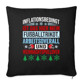 Aufgrund der Preiserhöhung - Weihnachtsspruch - Sofakissenbezug 45 x 45 cm - Schwarz - Vorne