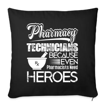 Pharmacy Technician Pharmacy Technicians Heroes - Sofa pillowcase 17,3'' x 17,3'' (45 x 45 cm) - black - Front