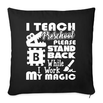 Preschool Teacher Preschool Teacher Work - Sofa pillowcase 17,3'' x 17,3'' (45 x 45 cm) - black - Front
