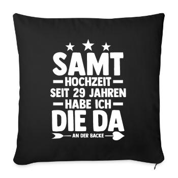 Ehe Samthochzeit 29 Jahre Verheiratet Hochzeitstag - Sofakissenbezug 45 x 45 cm - Schwarz - Vorne