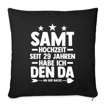 Ehe Samthochzeit 29 Jahre Verheiratet Hochzeitstag - Sofakissenbezug 45 x 45 cm - Schwarz - Vorne