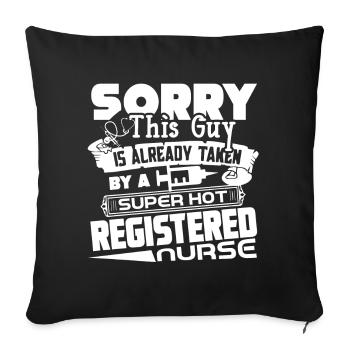RN Nurse Guy Taken By Super Hot RN Nurse - Sofa pillowcase 17,3'' x 17,3'' (45 x 45 cm) - black - Front
