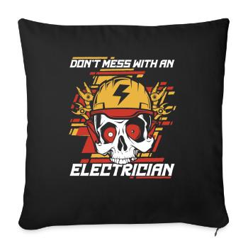 Don't Mess With An Electrician Elektroniker - Sofa pillowcase 17,3'' x 17,3'' (45 x 45 cm) - black - Front