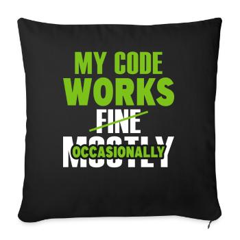 Funny My Code Works Computer Programmer Funny Prog - Sofakissenbezug 45 x 45 cm - Schwarz - Vorne