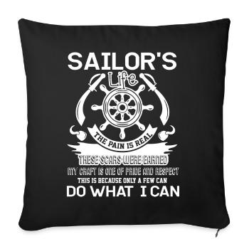 Sailor's Life The Pain Is Real - Sofa pillowcase 17,3'' x 17,3'' (45 x 45 cm) - black - Front