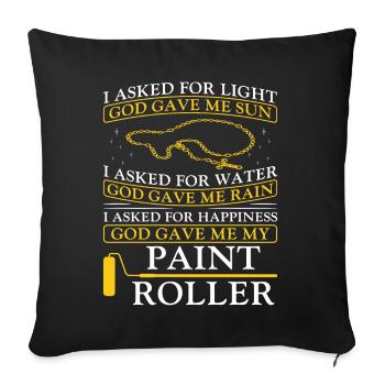 Peintre en bâtiment décorateur ai-je demandé - Housse de coussin décorative 45 x 45 cm - noir - Devant