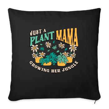 Houseplants Just A Plant Mama Growing Flower Pot - Sofakissenbezug 45 x 45 cm - Schwarz - Vorne