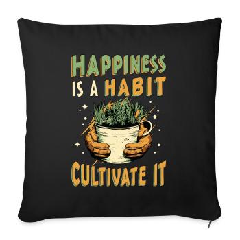 Houseplants Happiness Is A Habit Cultivate Florist - Sofa pillowcase 17,3'' x 17,3'' (45 x 45 cm) - black - Front