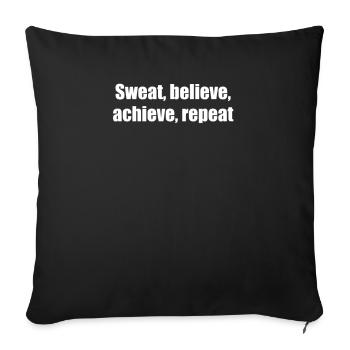 Fitness - Sweat, believe, achieve, repeat - Sofakissenbezug 45 x 45 cm - Schwarz - Vorne