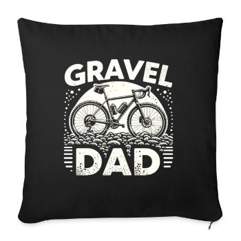 Gravel Dad - Sofa pillowcase 17,3'' x 17,3'' (45 x 45 cm) - black - Front