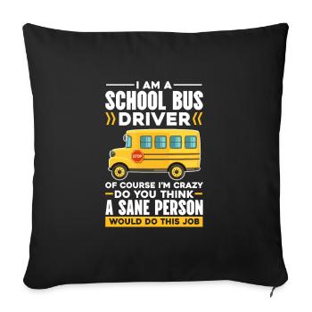 Bus Driver Bus Driver Bus Schuhlbus Gift - Sofa pillowcase 17,3'' x 17,3'' (45 x 45 cm) - black - Front