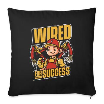 Wired For Success Electronics Technician Electrical Engineer - Sofa pillowcase 17,3'' x 17,3'' (45 x 45 cm) - black - Front
