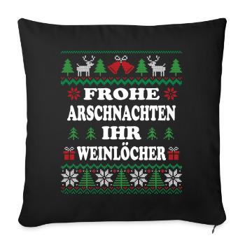 FROHE ARSCHNACHTEN IHR WEINLÖCHER - Sofakissenbezug 45 x 45 cm - Schwarz - Vorne