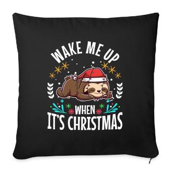 Wake me up when its Christmas - Sofa pillowcase 17,3'' x 17,3'' (45 x 45 cm) - black - Front