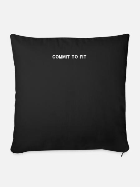 Fitness - Commit to fit - Sofakissenbezug 45 x 45 cm - Schwarz