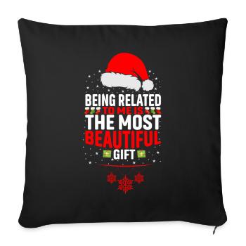 Being Related To Me – Funny Christmas Saying - Sofa pillowcase 17,3'' x 17,3'' (45 x 45 cm) - black - Front