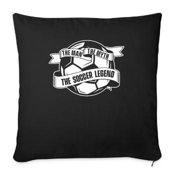 The Man The Myth The Soccer Legend Professional Soccer Player - Sofa pillowcase 17,3'' x 17,3'' (45 x 45 cm) - black - Front