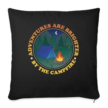 Adventures Are Brighter By Campfire Outdoor Hiking - Sofakissenbezug 45 x 45 cm - Schwarz - Vorne
