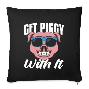 Pig Farming Get Piggy With It Farm Animals Farmer - Sofa pillowcase 17,3'' x 17,3'' (45 x 45 cm) - black - Front