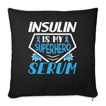 Diabetes Insulin Is My Superhero Serum - Sofa pillowcase 17,3'' x 17,3'' (45 x 45 cm) - black - Front