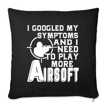 Airsoft I Need To Play More Airsoft - Sofa pillowcase 17,3'' x 17,3'' (45 x 45 cm) - black - Front