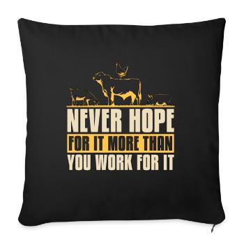 Livestock Breeder Never Hope For It Local Farmers - Sofa pillowcase 17,3'' x 17,3'' (45 x 45 cm) - black - Front