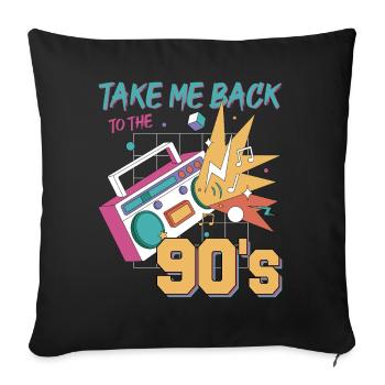 Take Me Back To The 90s Music Lover Cassette - Sofakissenbezug 45 x 45 cm - Schwarz - Vorne