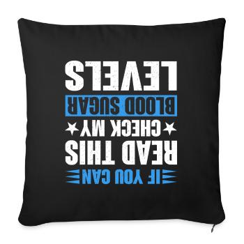 Si vous pouvez lire ceci, vérifiez ma glycémie Diabète - Housse de coussin décorative 45 x 45 cm - noir - Devant