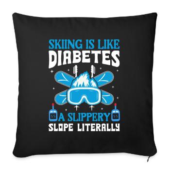 Le ski, c’est comme le diabète : une pente glissante - Housse de coussin décorative 45 x 45 cm - noir - Devant