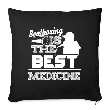 Beatboxing Beatboxing Is The Best Medicine - Sofa pillowcase 17,3'' x 17,3'' (45 x 45 cm) - black - Front