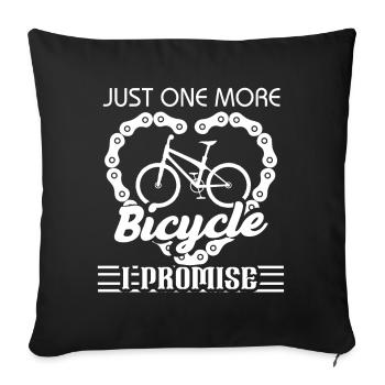 Bicycle Just One More Bicycle I Promise - Sofa pillowcase 17,3'' x 17,3'' (45 x 45 cm) - black - Front