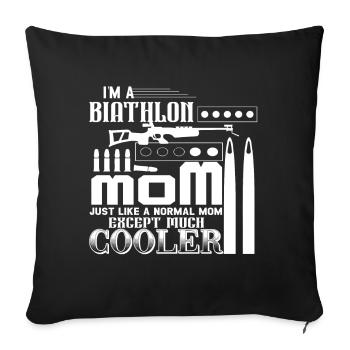 Biathlon Biathlon Mom Is Cooler - Sofa pillowcase 17,3'' x 17,3'' (45 x 45 cm) - black - Front