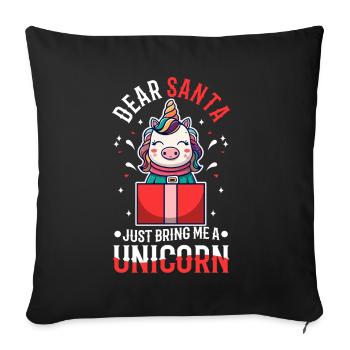 Dear santa just bring me a unicorn - Sofa pillowcase 17,3'' x 17,3'' (45 x 45 cm) - black - Front