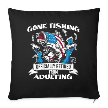 Officially Retired From Adulting Fishing Patriotic - Sofakissenbezug 45 x 45 cm - Schwarz - Vorne