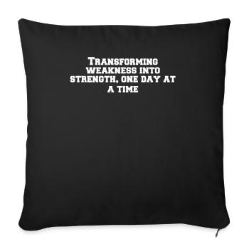 Fitness - Transforming weakness into strength, - Sofa pillowcase 17,3'' x 17,3'' (45 x 45 cm) - black - Front