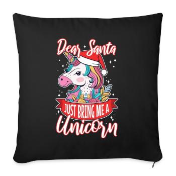 Dear santa just bring me a unicorn - Sofa pillowcase 17,3'' x 17,3'' (45 x 45 cm) - black - Front