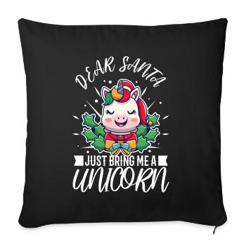 Dear santa just bring me a unicorn - Sofa pillowcase 17,3'' x 17,3'' (45 x 45 cm) - black - Front