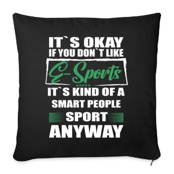 Ce n’est pas grave si vous n’aimez pas les jeux de sports électroniques - Housse de coussin décorative 45 x 45 cm - noir - Devant