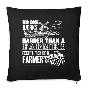 Farmer Farmer's Wife Is Work Harder - Sofa pillowcase 17,3'' x 17,3'' (45 x 45 cm) - black - Front