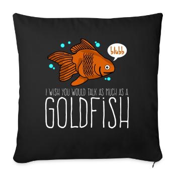 Goldfish Talking Gold Fish - Sofa pillowcase 17,3'' x 17,3'' (45 x 45 cm) - black - Front