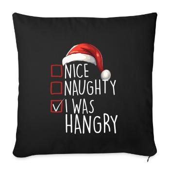 IMerry Christmas Nice Naughty Was Hangry - Sofa pillowcase 17,3'' x 17,3'' (45 x 45 cm) - black - Front