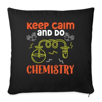 Chemist Keep Calm Do Chemistry Chemical Technician - Sofa pillowcase 17,3'' x 17,3'' (45 x 45 cm) - black - Front